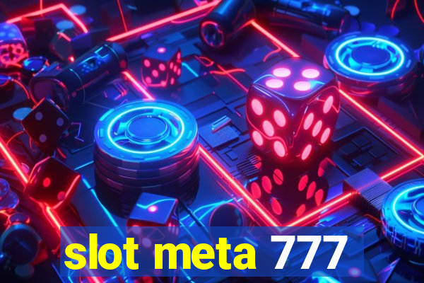 slot meta 777